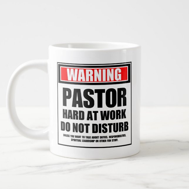 Warning Pastor Hard At Work Do Not Disturb Large Coffee Mug (Left)