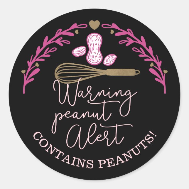 Warning Peanut Alert - Bakery Peanut Allergy Food  Classic Round Sticker (Front)