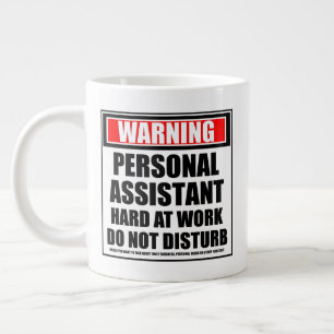 Warning Personal Assistant Hard At Work Large Coffee Mug