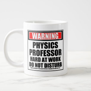 Warning Physics Professor Hard At Work Large Coffee Mug
