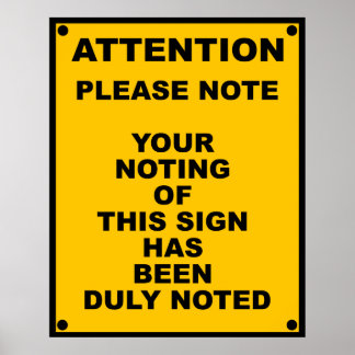 Warning ~ Please Note ~ Spoof Warning Sign