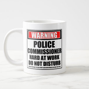 Warning Police Commissioner Hard At Work Large Coffee Mug