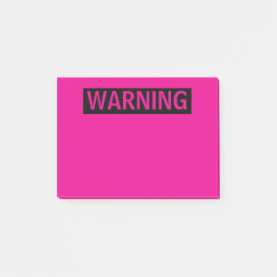 WARNING POST-IT NOTES