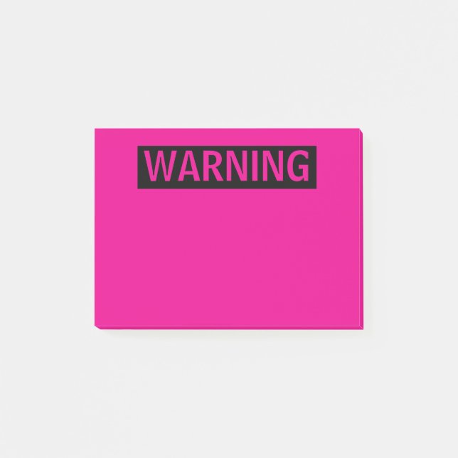 WARNING POST-IT NOTES (Front)