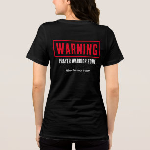 Warning Prayer Warrior Zone Miracle Christian Soft Tri-Blend Shirt
