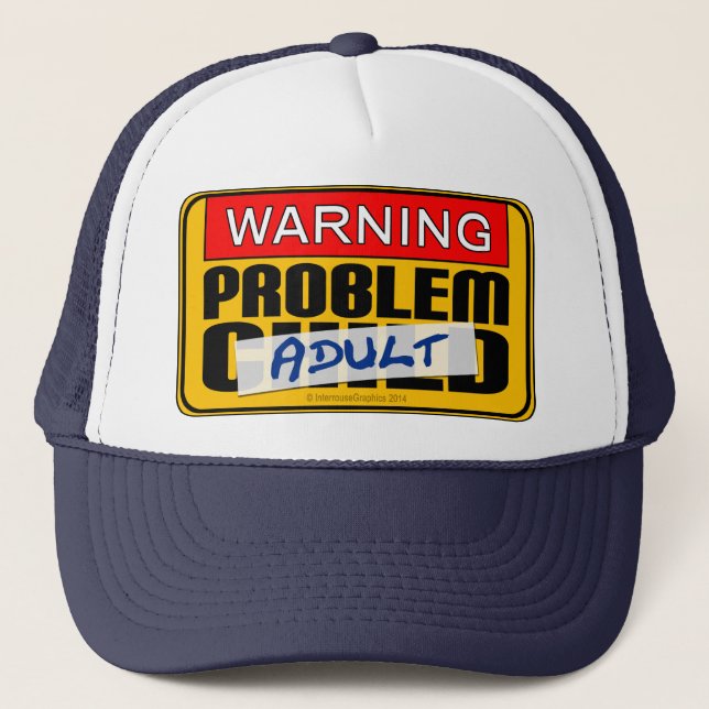 Warning: Problem Adult Hat (Front)