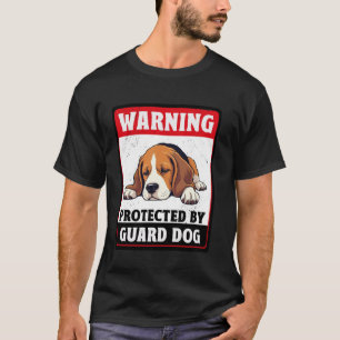 Warning Protected By Beagle Guard Dog T-Shirt