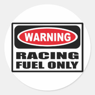 Warning RACING FUEL ONLY Sticker