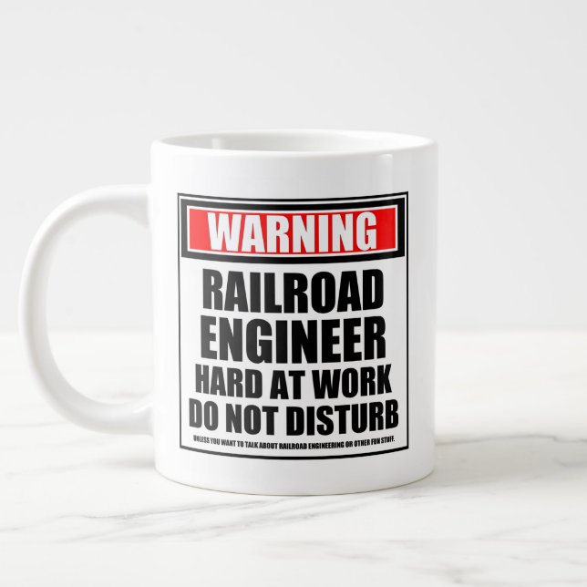 Warning Railroad Engineer Hard At Work Large Coffee Mug (Left)