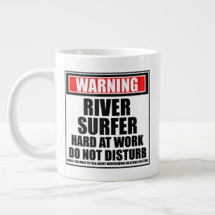 Warning Riversurfer Hard At Work Do Not Disturb Large Coffee Mug