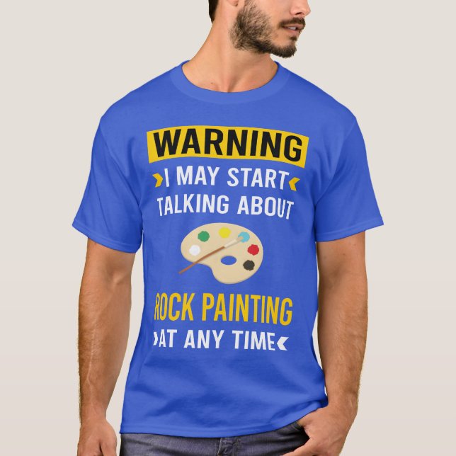 Warning Rock Painting vintage T-Shirt (Front)