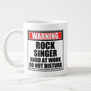 Warning Rock Singer Hard At Work Do Not Disturb Large Coffee Mug