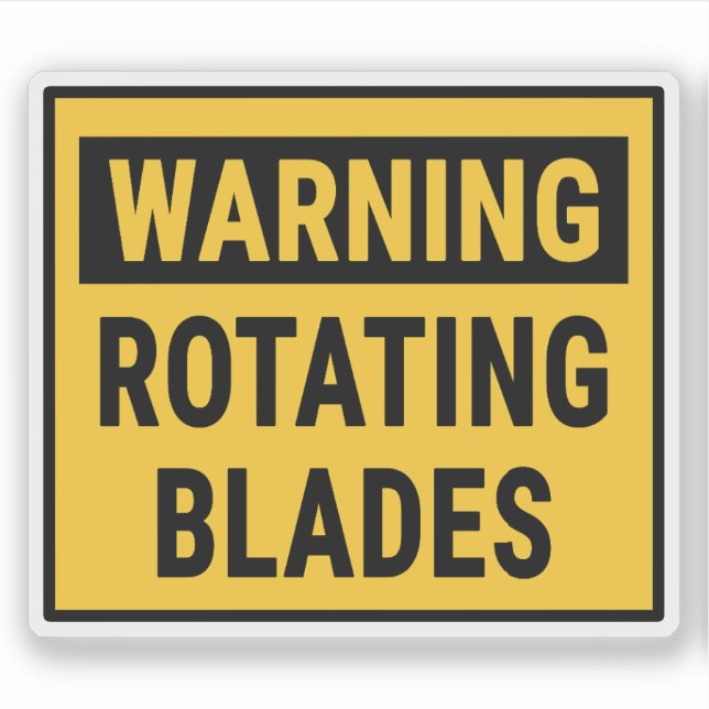 Warning Rotating Blades  (Front)