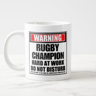 Warning Rugby Champion Hard At Work Do Not Disturb Large Coffee Mug