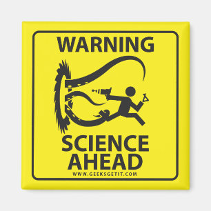 WARNING! SCIENCE AHEAD! MAGNET
