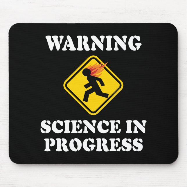 Warning Science In Progress Sign - Funny Scientist Mouse Mat (Front)