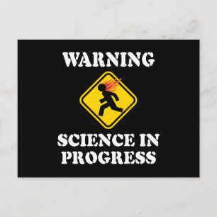 Warning Science In Progress Sign - Funny Scientist Postcard
