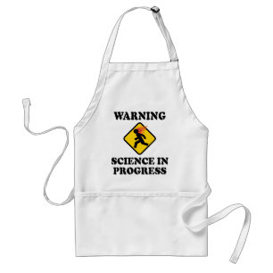 Warning Science In Progress Sign - Funny Scientist Standard Apron