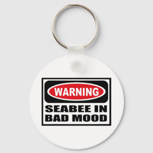Warning SEABEE IN BAD MOOD Key Chain