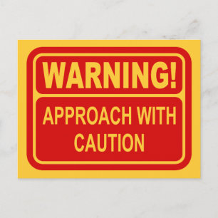 Warning Sign Approach With Caution Design Postcard