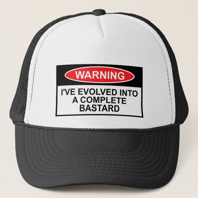 Warning sign,bastard trucker hat (Front)