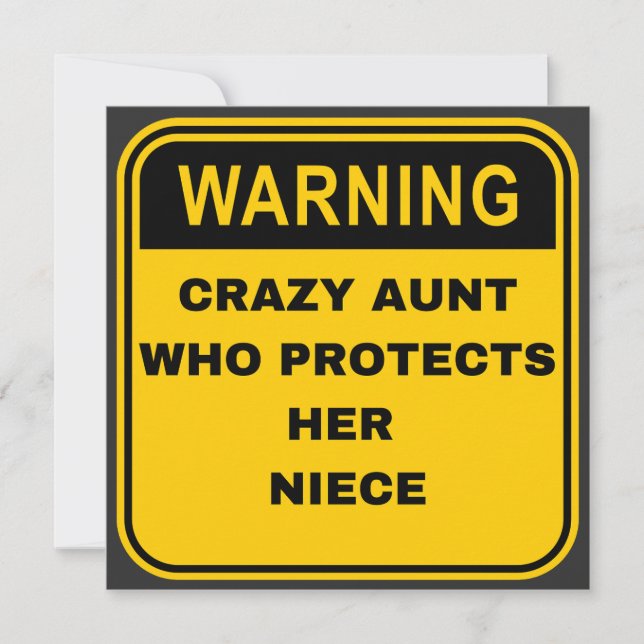 Warning Sign Crazy Aunt Protects her Niece Thank You Card (Front)