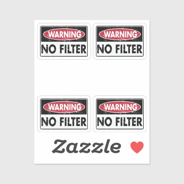 Warning Sign No Filter Sticker (Sheet)