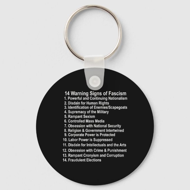 Warning Signs Of Fascism Anti Trump Resist Fascist Key Ring (Front)