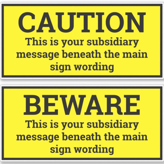Warning Signs - Two Black & Yellow Sign Stickers (Front)
