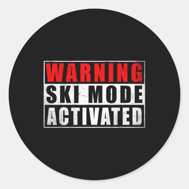 Warning Ski Mode Activated 1  Classic Round Sticker (Front)