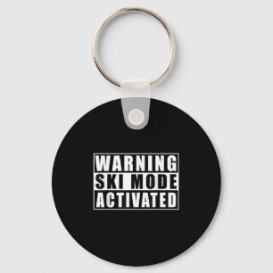 Warning Ski Mode Activated _1 Key Ring