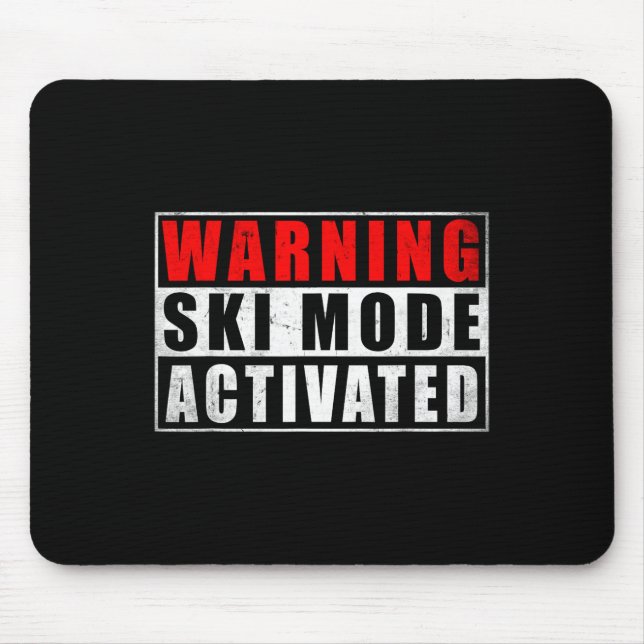 Warning Ski Mode Activated 1  Mouse Mat (Front)