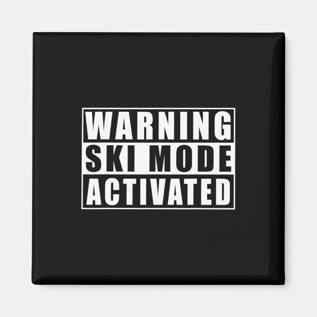 Warning Ski Mode Activated  Magnet (Front)