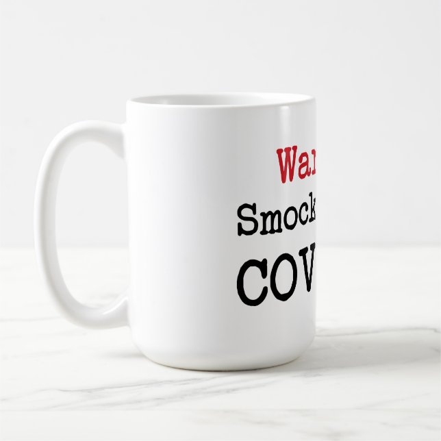 Warning Smocking hot covfefe trump quote humour Coffee Mug (Left)