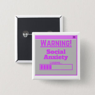 Warning Social Anxiety Pink Loading Tab 15 Cm Square Badge