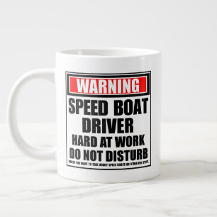 Warning Speed Boat Driver Hard At Work Large Coffee Mug