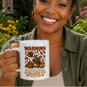 Warning Squirrel Preparing for Winter Mug