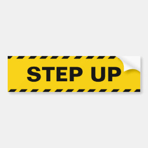 Warning Step Up Bumper Sticker