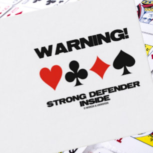 Warning! Strong Defender Inside (Four Card Suits)