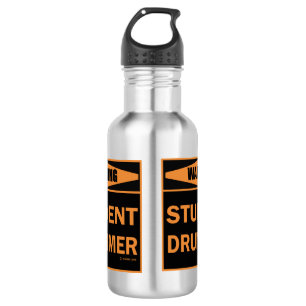 Warning! Student Drummer! 532 Ml Water Bottle