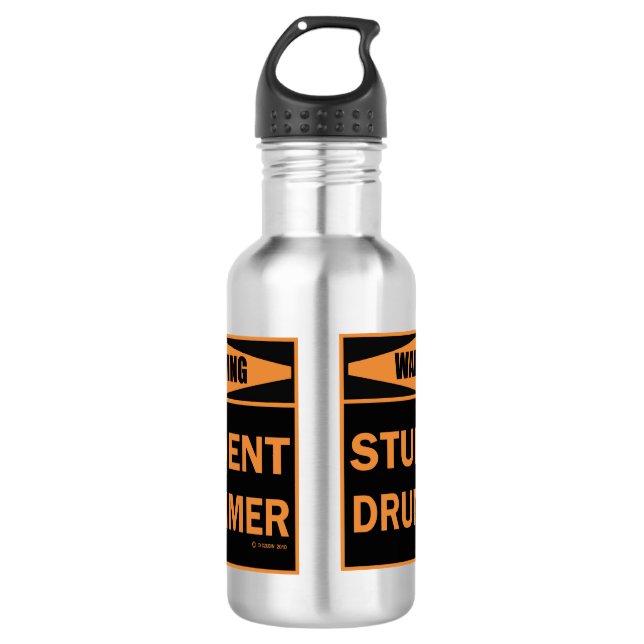 Warning! Student Drummer! 532 Ml Water Bottle (Front)