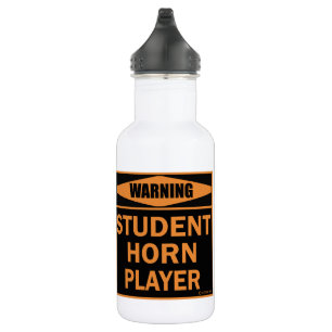 Warning! Student Horn Player! 532 Ml Water Bottle