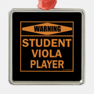 Warning! Student Viola Player! Metal Tree Decoration
