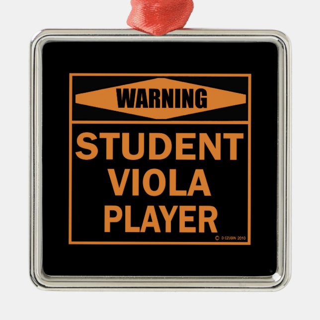 Warning! Student Viola Player! Metal Tree Decoration (Front)