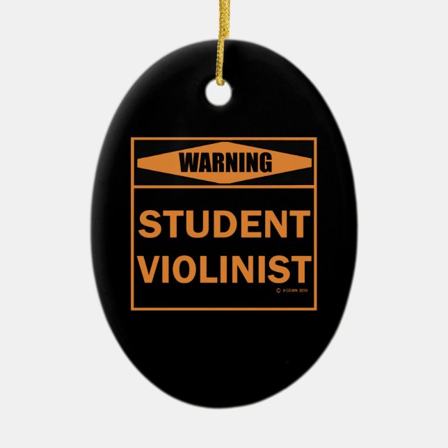Warning! Student Violinist! Ceramic Tree Decoration (Front)
