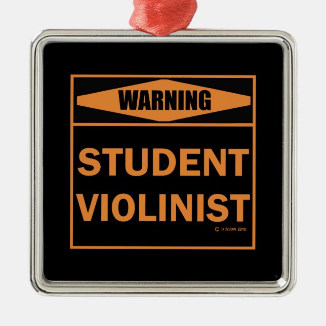 Warning! Student Violinist! Metal Tree Decoration (Front)