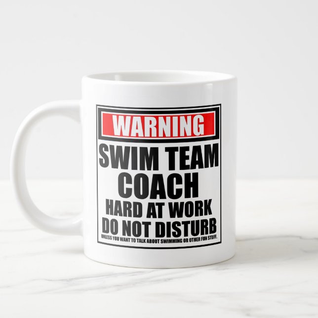 Warning Swim Team Coach Hard At Work Large Coffee Mug (Left)