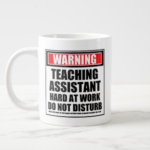 Warning Teaching Assistant Hard At Work Large Coffee Mug