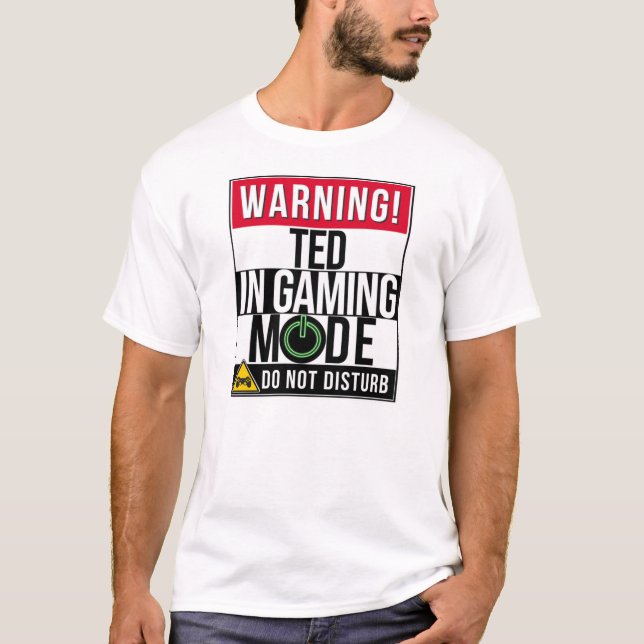 Warning Ted In Gaming Mode T-Shirt (Front)