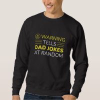 Warning Tells Dad Jokes At Random